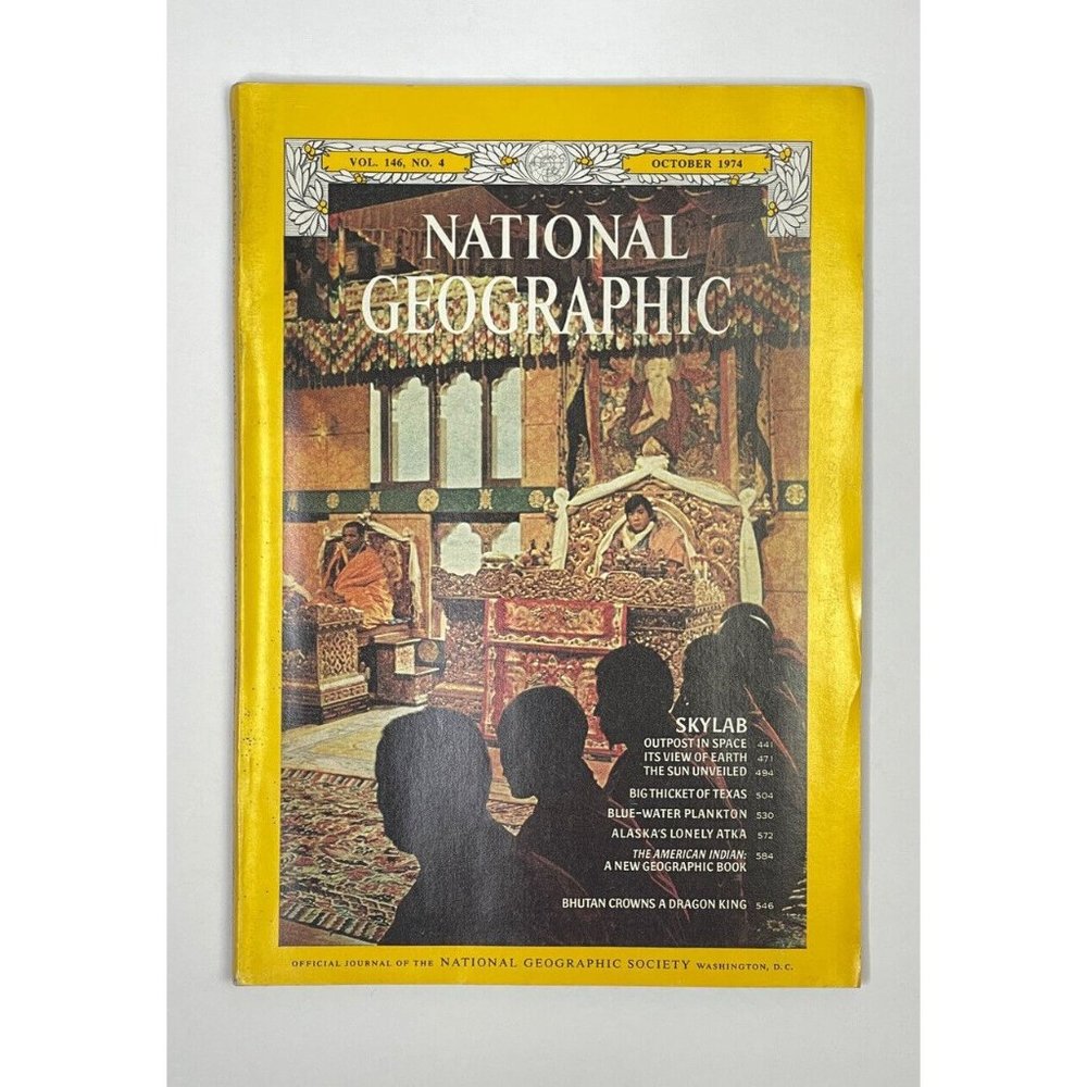 OCT 1974 NATIONAL GEOGRAPHIC SOCIETY / BHUTAN'S DRAGON KING / SKYLAB OUTPOST